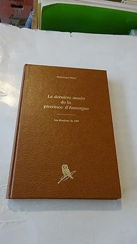 LA DERNIERE ANNEE DE LA PROVINCE D'AUVERGNE , LES ELECTIONS DE 1789