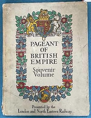 Seller image for Pageant of British Empire Souvenir Volume (Limited Edition) for sale by Print Matters