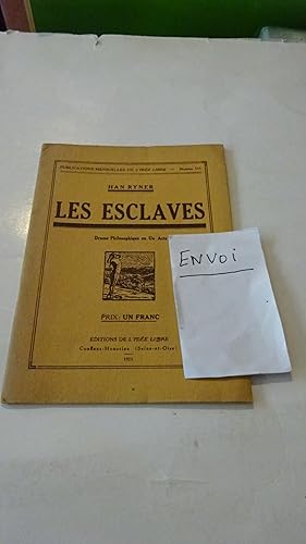 LES ESCLAVES , DRAME PHILOSOPHIQUE EN UN ACTE