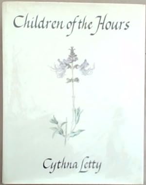 Seller image for Children of the Hours, Indigenous Plants With Peculiar Habits: drawings, paintings and poems for sale by Chapter 1