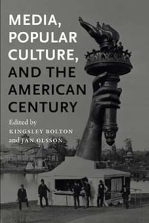 Seller image for Media, Popular Culture and the American Century for sale by GreatBookPricesUK