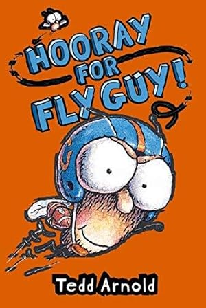 Bild des Verkufers fr Hooray for Fly Guy! (Fly Guy #6): Volume 6: 06 zum Verkauf von WeBuyBooks