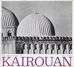 Imagen del vendedor de The Great Mosque of Kairouan a la venta por LEFT COAST BOOKS