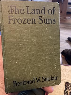 Imagen del vendedor de the land of frozen suns a la venta por A.C. Daniel's Collectable Books