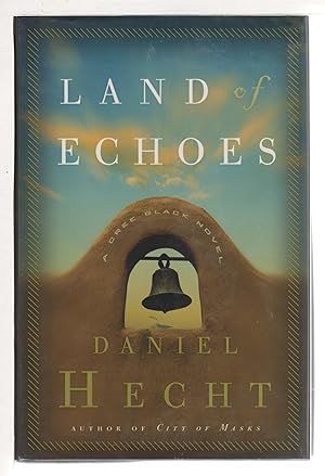 Seller image for LAND OF ECHOES: A Cree Black Novel. for sale by Bookfever, IOBA  (Volk & Iiams)