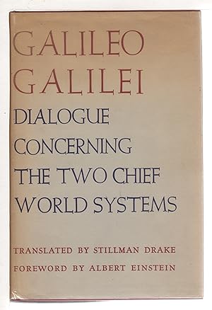 Seller image for DIALOGUE CONCERNING THE TWO CHIEF WORLD SYSTEMS, PTOLEMAIC AND COPERNICAN. for sale by Bookfever, IOBA  (Volk & Iiams)