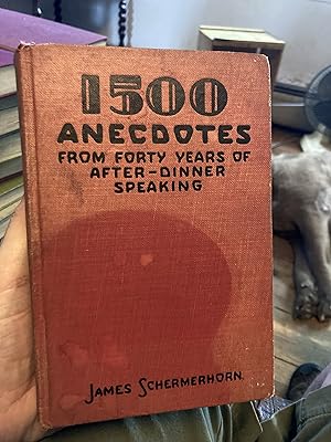 Seller image for 1500 anecdotes from 40 years of after dinner speaking for sale by A.C. Daniel's Collectable Books