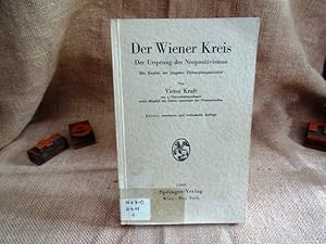 Bild des Verkufers fr Der Wiener Kreis. Der Ursprung des Neopositivismus. Ein Kapitel der jngsten Philosophiegeschichte. zum Verkauf von terrahe.oswald