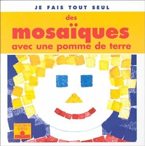 Seller image for MOSAIQUES AVEC POMME DE TERRE (DES) for sale by Dmons et Merveilles