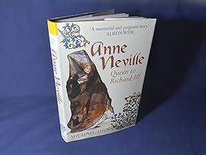 Immagine del venditore per Anne Neville, Queen to Richard III(Hardback,w/dust jacket, 1st Edition,2006) venduto da Codex Books