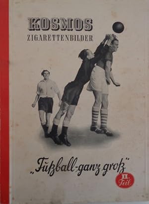 Seller image for Sammelbilderalbum: "Fuball-ganz gro". II. Teil. Bilder vom Spielgeschehen 1951 bis zur Deutschen Meisterschaft 1952. for sale by Antiquariat Ursula Hartmann