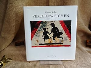 Verkehrszeichen. Mit einem Essay von Wolfdietrich Schnurre.