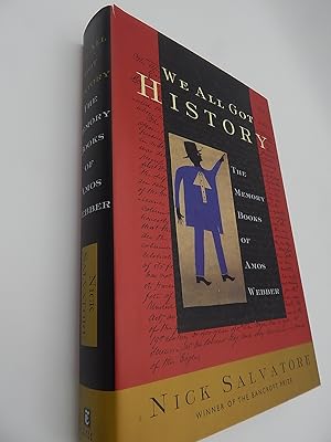 Immagine del venditore per We All Got History: The Memory Books of Amos Webber venduto da Lee Madden, Book Dealer