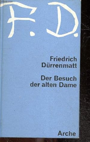 Seller image for Der besuch der alten dame - eine tragische komodie mit einem nachwort for sale by Le-Livre