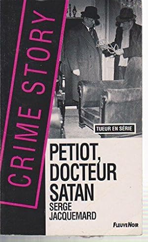 Image du vendeur pour Petiot docteur Satan mis en vente par Dmons et Merveilles