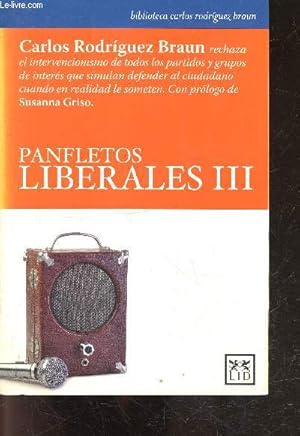 Bild des Verkufers fr Panfletos liberales III - Biblioteca carlos rodriguez braun - Coleccion accion empresarial zum Verkauf von Le-Livre