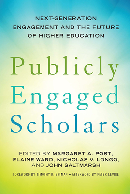 Bild des Verkufers fr Publicly Engaged Scholars: Next-Generation Engagement and the Future of Higher Education (Paperback or Softback) zum Verkauf von BargainBookStores