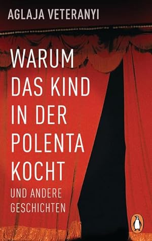 Image du vendeur pour Warum das Kind in der Polenta kocht mis en vente par BuchWeltWeit Ludwig Meier e.K.