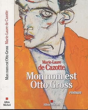 Image du vendeur pour Mon nom est Otto Gross mis en vente par PRISCA