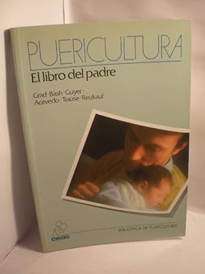 Imagen del vendedor de Puericultura. El libro del padre a la venta por Librera Antonio Azorn