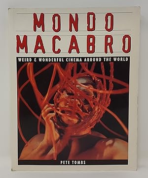 Seller image for Mondo Macabro: Weird and Wonderful Cinema Around the World for sale by Westland Books