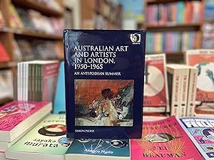 Seller image for Australian Art and Artists in London, 1950-1965: An Antipodean Summer for sale by Reclaimed Bookstore