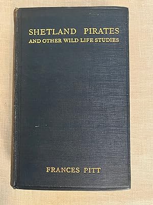 Shetland Pirates and Other Wild Life Studies