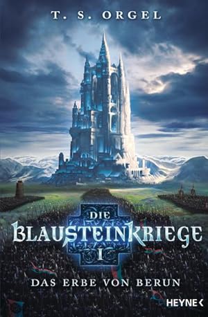 Imagen del vendedor de Die Blausteinkriege 01 - Das Erbe von Berun a la venta por BuchWeltWeit Ludwig Meier e.K.