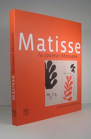 Matisse. La couleur découpée. Une donation révélatrice / Cutting into Color. A Revealing Donation