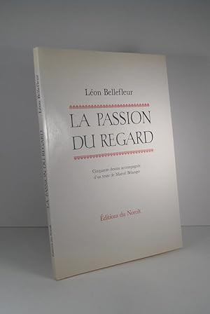 Seller image for La passion du regard for sale by Librairie Bonheur d'occasion (LILA / ILAB)