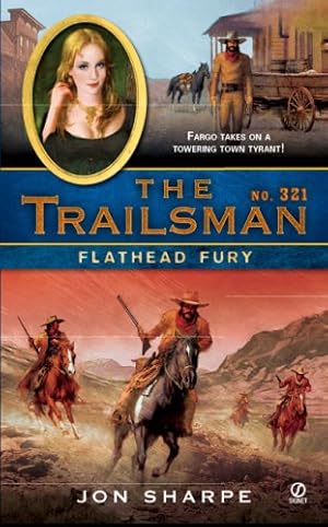 Seller image for Flathead Fury (Trailsman) for sale by Reliant Bookstore