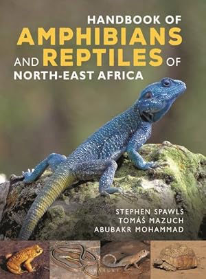 Immagine del venditore per Handbook of Amphibians and Reptiles of Northeast Africa venduto da GreatBookPrices