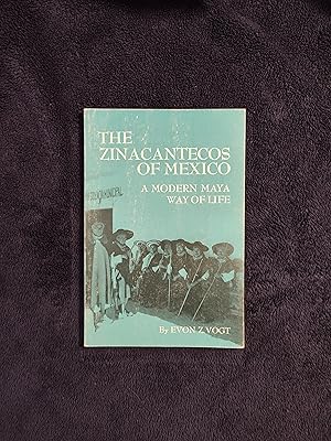 THE ZINACANTECOS OF MEXICO: A MODERN MAYA WAY OF LIFE