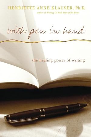 Bild des Verkufers fr With Pen in Hand: The Healing Power of Writing zum Verkauf von moluna
