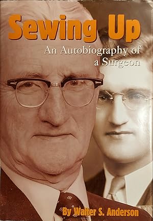 Seller image for Sewing Up An Autobiography Of A Surgeon for sale by Mister-Seekers Bookstore