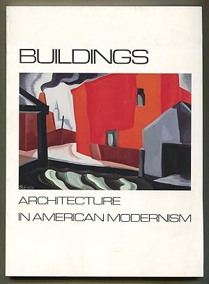 Bild des Verkufers fr (Exhibition catalog): Buildings: Architecture in American Modernism zum Verkauf von Between the Covers-Rare Books, Inc. ABAA