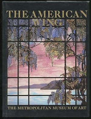 Image du vendeur pour The American Wing at the Metropolitan Museum of Art mis en vente par Between the Covers-Rare Books, Inc. ABAA