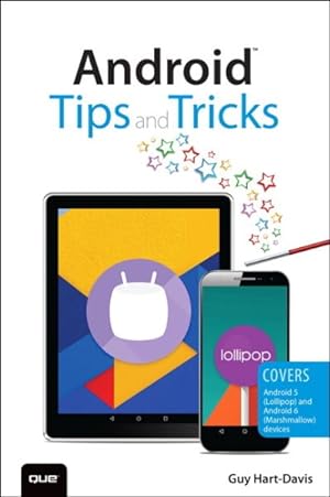 Immagine del venditore per Android Tips and Tricks : Covers Android 5 Lollipop and Android 6 Marshmallow Devices venduto da GreatBookPricesUK