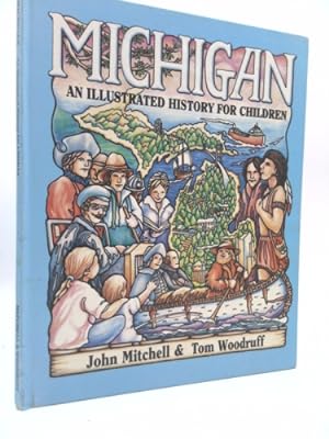Bild des Verkufers fr Michigan - An Illustrated for Children zum Verkauf von ThriftBooksVintage