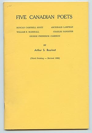 Imagen del vendedor de Five Canadian Poets: Duncan Campbell Scott, Archibald Lampman, William E. Marshall, Charles Sangster, George Frederick Cameron a la venta por Attic Books (ABAC, ILAB)