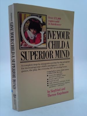 Seller image for Give Your Child a Superior Mind: A Program for the Preschool Child for sale by ThriftBooksVintage