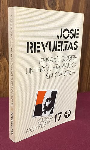 Seller image for Ensayo sobre un proletariado sin cabeza (Obras completas) for sale by Palimpsest Scholarly Books & Services
