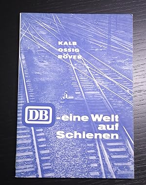 DB-Eine Welt auf Schienen