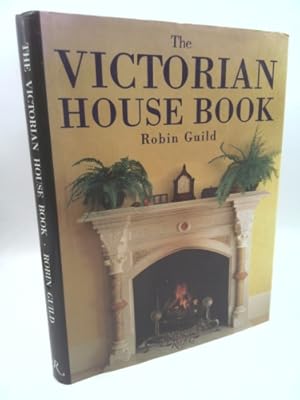 Immagine del venditore per The Victorian House Book venduto da ThriftBooksVintage