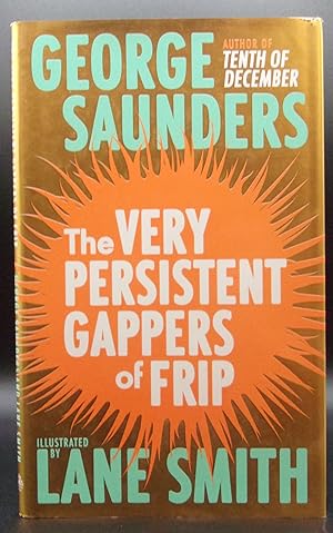 Seller image for THE VERY PERSISTENT GAPPERS OF FRIP for sale by BOOKFELLOWS Fine Books, ABAA