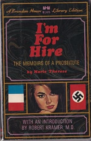 Imagen del vendedor de I'm For Hire: The Memoirs of a Prostitute a la venta por 32.1  Rare Books + Ephemera, IOBA, ESA