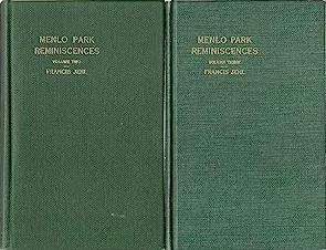 Menlo Park Reminiscences: Volumes Two and Three
