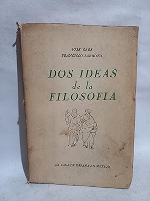 Imagen del vendedor de Dos Ideas de la Filosofa a la venta por Libros de Ultramar Alicante