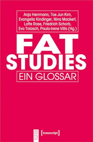 Fat Studies Ein Glossar