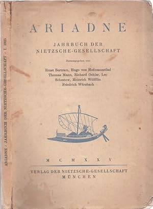 Imagen del vendedor de Ariadne - Jahrbuch der Nietzsche - Gesellschaft 1925. Aus dem Inhalt: Bertram: Nietzsche, die Briefe Adalbert Stifters lesend / Hugo von Hofmannsthal: Stifters Nachsommer / Andr Gide: Nietzsche, Brief an Angle / Arthur Rimbaud: Das trunkene Schiff / Thomas Mann: Rede, gehalten zum 80. Geburtstag Nietzsches u.a. a la venta por Antiquariat Carl Wegner